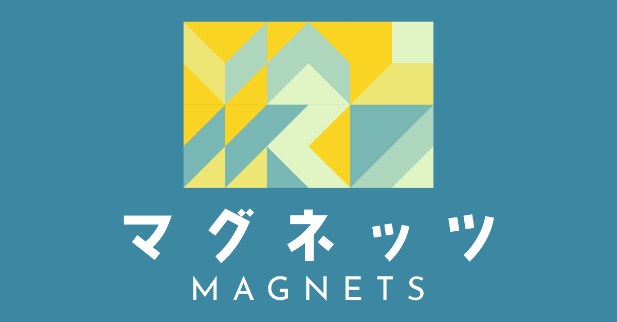 マグネッツ – あなたの好きを、カタチにする。
